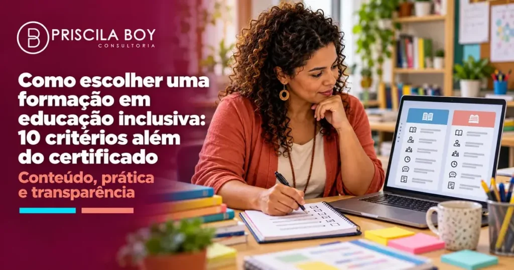 Educadora comparando programas e critérios para escolher uma formação em educação inclusiva.